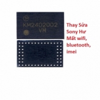 Thay Sửa Sony Xperia C6 Hư Mất wifi, bluetooth, imei, Lấy liền